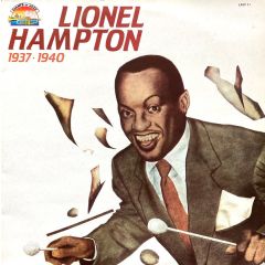 Lionel Hampton - Lionel Hampton - 1937-1940 - Giants Of Jazz