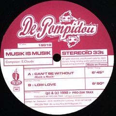 De Pompidou - De Pompidou - Musik Is Musik - Pro-Zak Trax