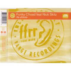  Funky Choad Feat Nick Skitz  -  Funky Choad Feat Nick Skitz  - The Ultimate - Ffrr
