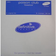 Poison Club - Poison Club - Ibeatza - Definitive Records