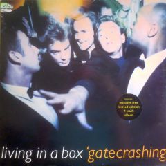 Living In A Box - Living In A Box - Gatecrashing - Chrysalis