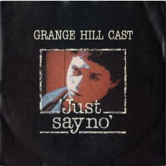 Grange Hill Cast - Grange Hill Cast - Just Say No - BBC Records And Tapes