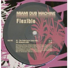 Miami Dub Machine - Miami Dub Machine - Flexible - Tribal Spain