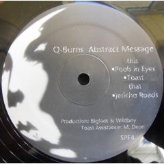 Q Burns Abstract Message - Q Burns Abstract Message - Pools In Eyes - Sunburn