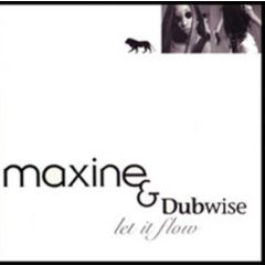 Maxine And Dubwise - Maxine And Dubwise - Let It Flow (Remix) - Renk Records