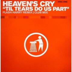 Heaven's Cry - Heaven's Cry - Til Tears Do Us Part (Disc One) - Tidy Trax
