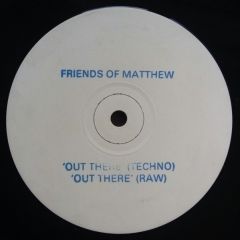 Friends Of Matthew - Friends Of Matthew - Out There - White