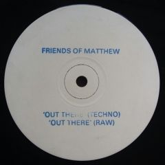 Friends Of Matthew - Out There - White