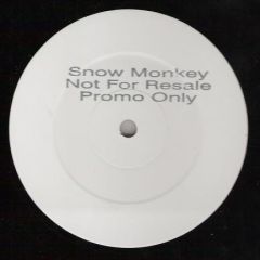 Snow Monkeys - Snow Monkeys - Reachin' / You're Crazy - Not On Label