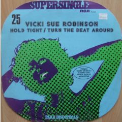 Vicki Sue Robinson - Vicki Sue Robinson - Hold Tight - Rca Victor