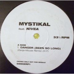 Mystikal - Mystikal - Danger (Been So Long) - White