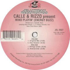 Calle & Rizzo - Calle & Rizzo - Mind Playin' (Energy Buzz) - Jellybean Recordings