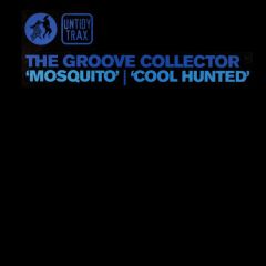 The Groove Collector - The Groove Collector - Mosquito - Untidy