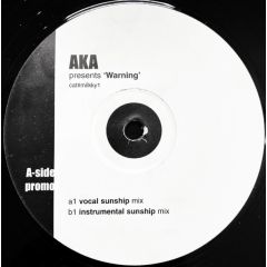 AKA - AKA - Warning (Sunship Mix) - Milkk