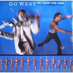 Go West - Go West - We Close Our Eyes - Chrysalis
