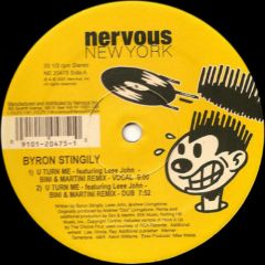 Byron Stingily - U Turn Me - Nervous Records