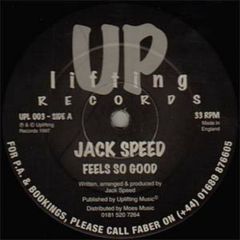 Jack Speed & DJ Fabulous Faber - Jack Speed & DJ Fabulous Faber - Feels So Good (Remix) - Uplifting
