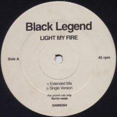 Black Legend - Black Legend - Light My Fire - WEA