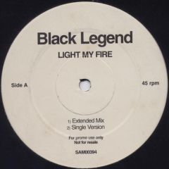Black Legend - Light My Fire - Eternal