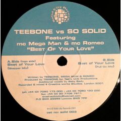 Teebone Vs So Solid - Teebone Vs So Solid - Best Of Your Love - Solid City Records