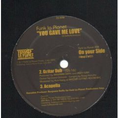 Funk La Planet - Funk La Planet - You Gave Me Love - Funk La Planet