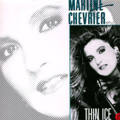 Martine Chevrier - Martine Chevrier - Thin Ice - Les Disques Star Records