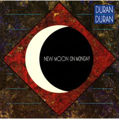 Duran Duran - Duran Duran - New Moon On Monday - EMI