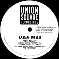 Una Mass - All I Need - Union Square 