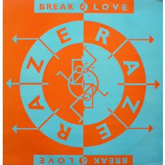 Raze - Raze - Break 4 Love - Champion