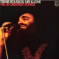 Demis Roussos - Demis Roussos - Life & Love (His 20 Greatest Hits) - Philips