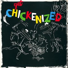 Frank Chickens - Frank Chickens - Get Chickenized - Flying Lecords