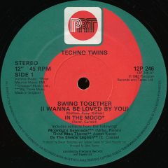 Techno Twins - Techno Twins - Swing Together (I Wanna Be Loved By You) In The Mood - PRT