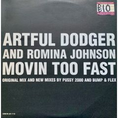 Artful Dodger And Romina Johnson - Artful Dodger And Romina Johnson - Movin' Too Fast - Locked On