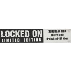 Suburban Lick - Suburban Lick - You're Mine - Locked On