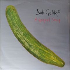 Bob Geldof - Bob Geldof - A Gospel Song - Mercury