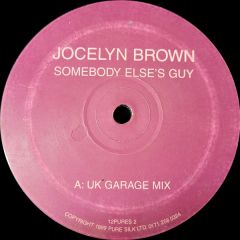 Jocelyn Brown - Jocelyn Brown - Somebody Else's Guy - Pure Silk Records