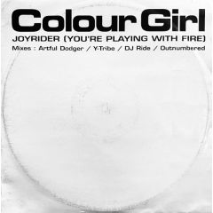 Colour Girl - Colour Girl - Joyrider (You're Playing With Fire) - 4 Liberty Records Ltd
