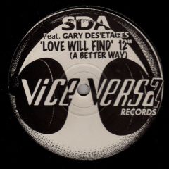 SDA - SDA - Love Will Find (A Better Way) - Vice Versa