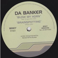 Da Banker - Da Banker - Blow My Horn - Real Groove 