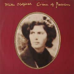 Mike Oldfield - Mike Oldfield - Crime Of Passion - Virgin