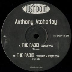 Anthony Atcherley - Anthony Atcherley - The Radio - Just Do It