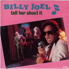 Billy Joel - Billy Joel - Tell Her About It - CBS