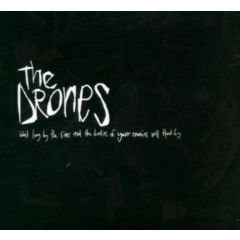 The Drones - The Drones - Wait Long By The River And The Bodies Of Your Enem - Atp Recordings