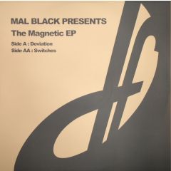 Mal Black Presents - Mal Black Presents - The Magnetic EP - Duty Free