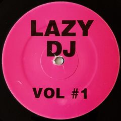 Various - Various - Lazy DJ Vol # 1 - Lazy DJ