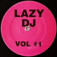 Various - Various - Lazy DJ Vol # 1 - Lazy DJ