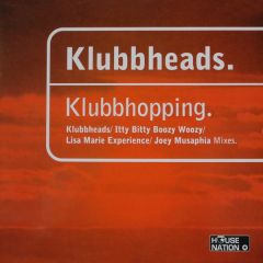 Klubbheads - Klubbheads - Klubbhopping (Remix) - Dance Street