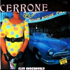 Cerrone - Cerrone - Club Underworld - Personal Records