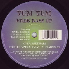 Yum Yum - Yum Yum - Free Bass EP - Sperm