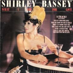 Shirley Bassey - Shirley Bassey - What I Did For Love - United Artists Records